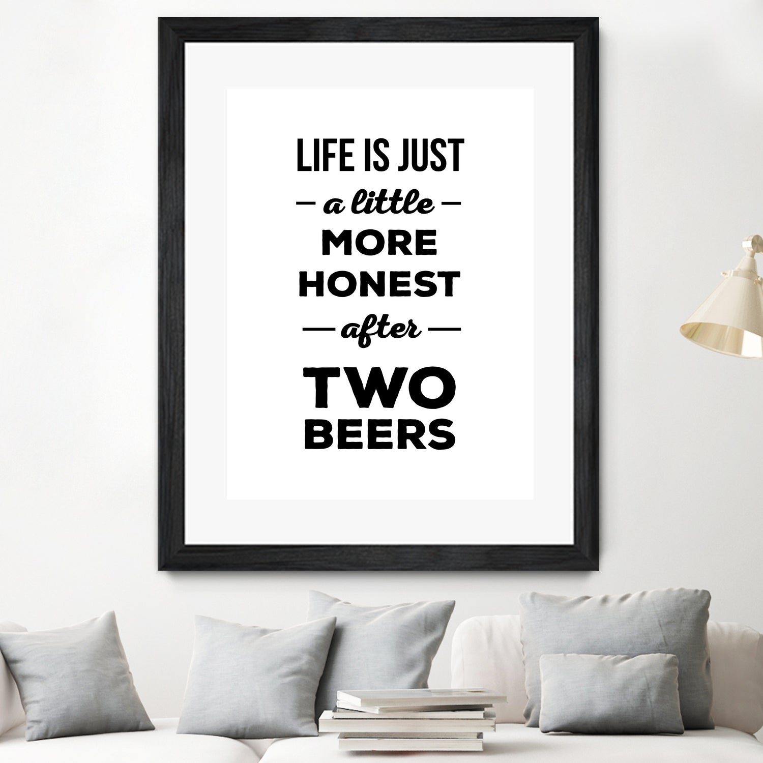 Life is just a little more honest after two beers by Mustafa Ozeren on GIANT ART - white typography