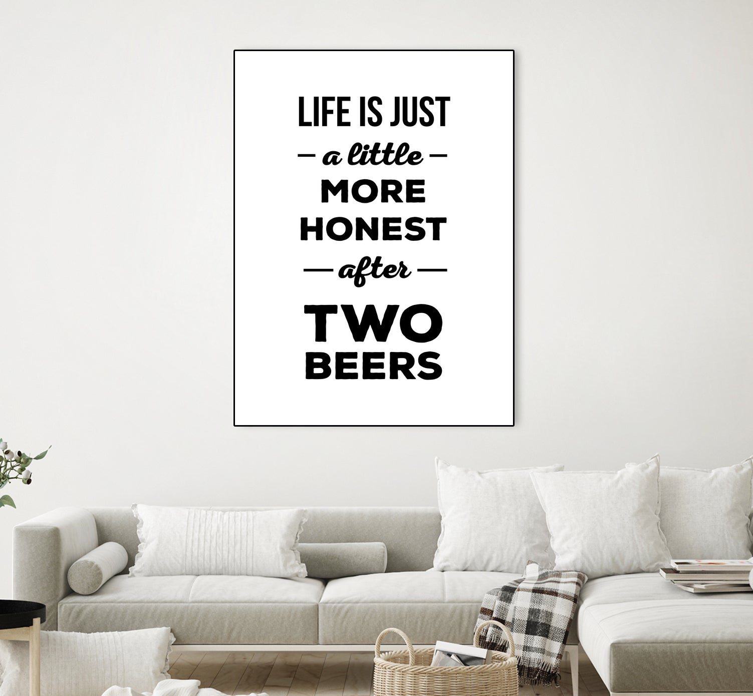 Life is just a little more honest after two beers by Mustafa Ozeren on GIANT ART - white typography