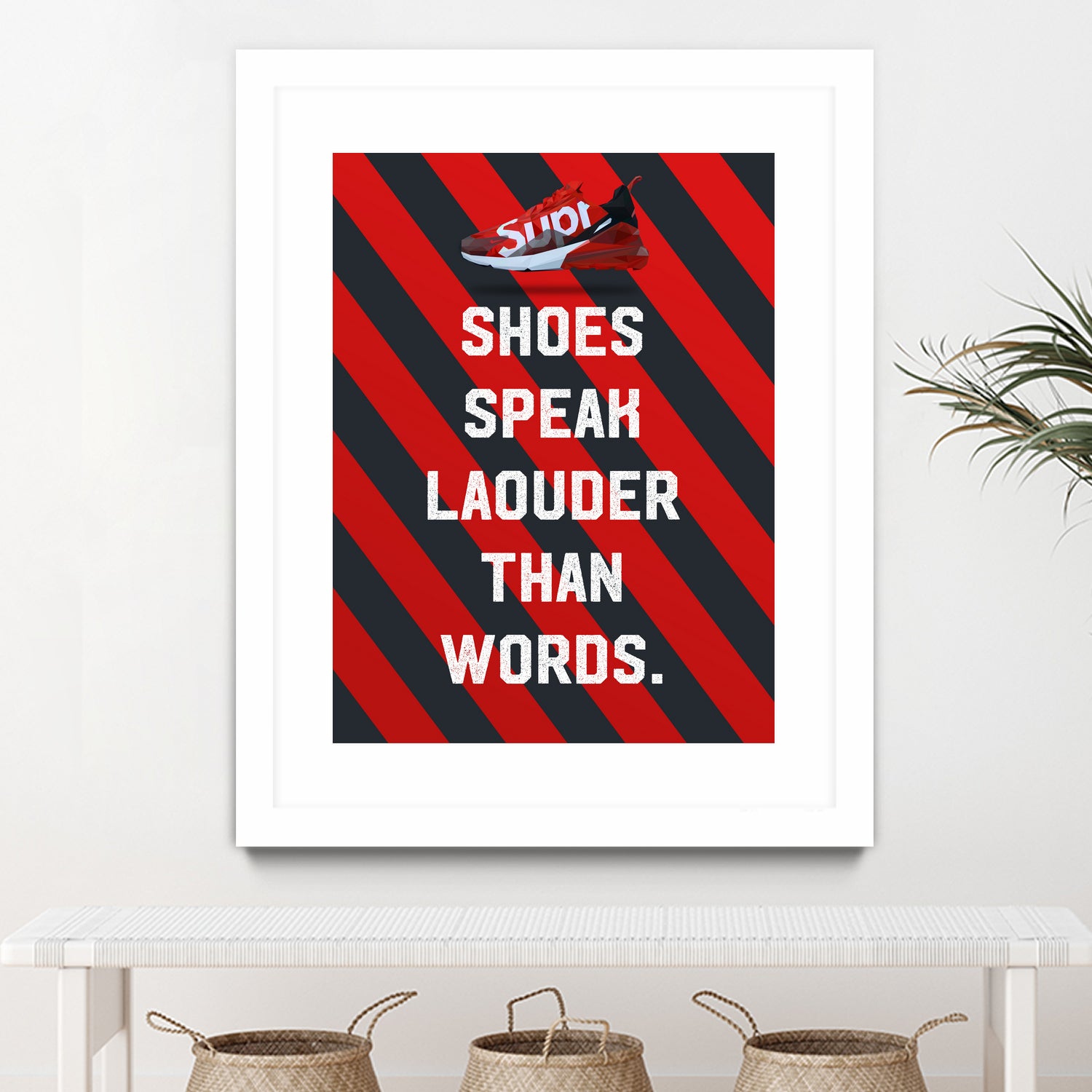 sneaker quotes MOTIVATION by Artnesia on GIANT ART