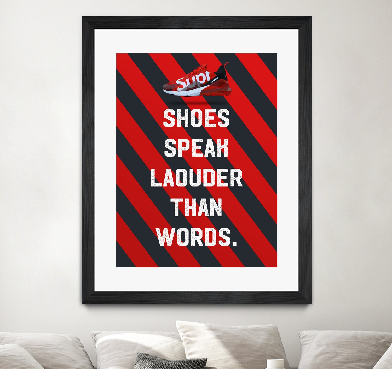 sneaker quotes MOTIVATION by Artnesia on GIANT ART
