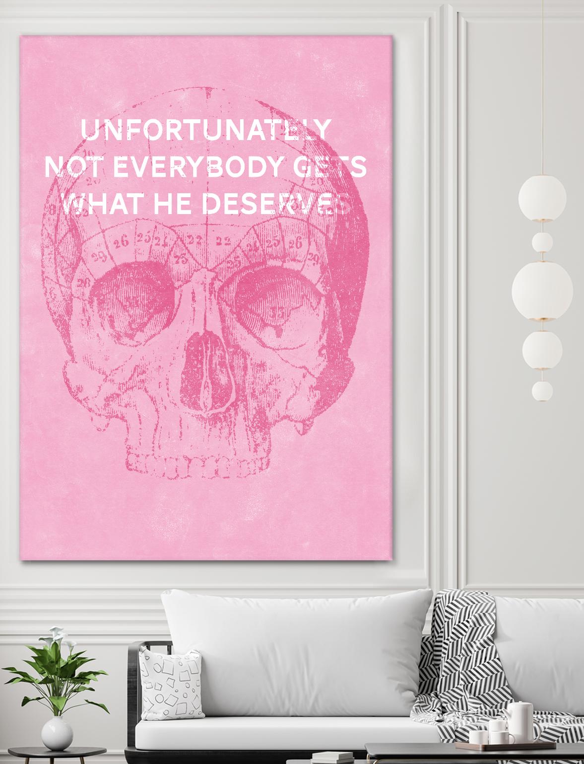 Unfortunately Not Everybody Gets What He Deserves by Hannes Beer on GIANT ART - pink inspirational, urban/pop surrealism, design/type, illustration, typography