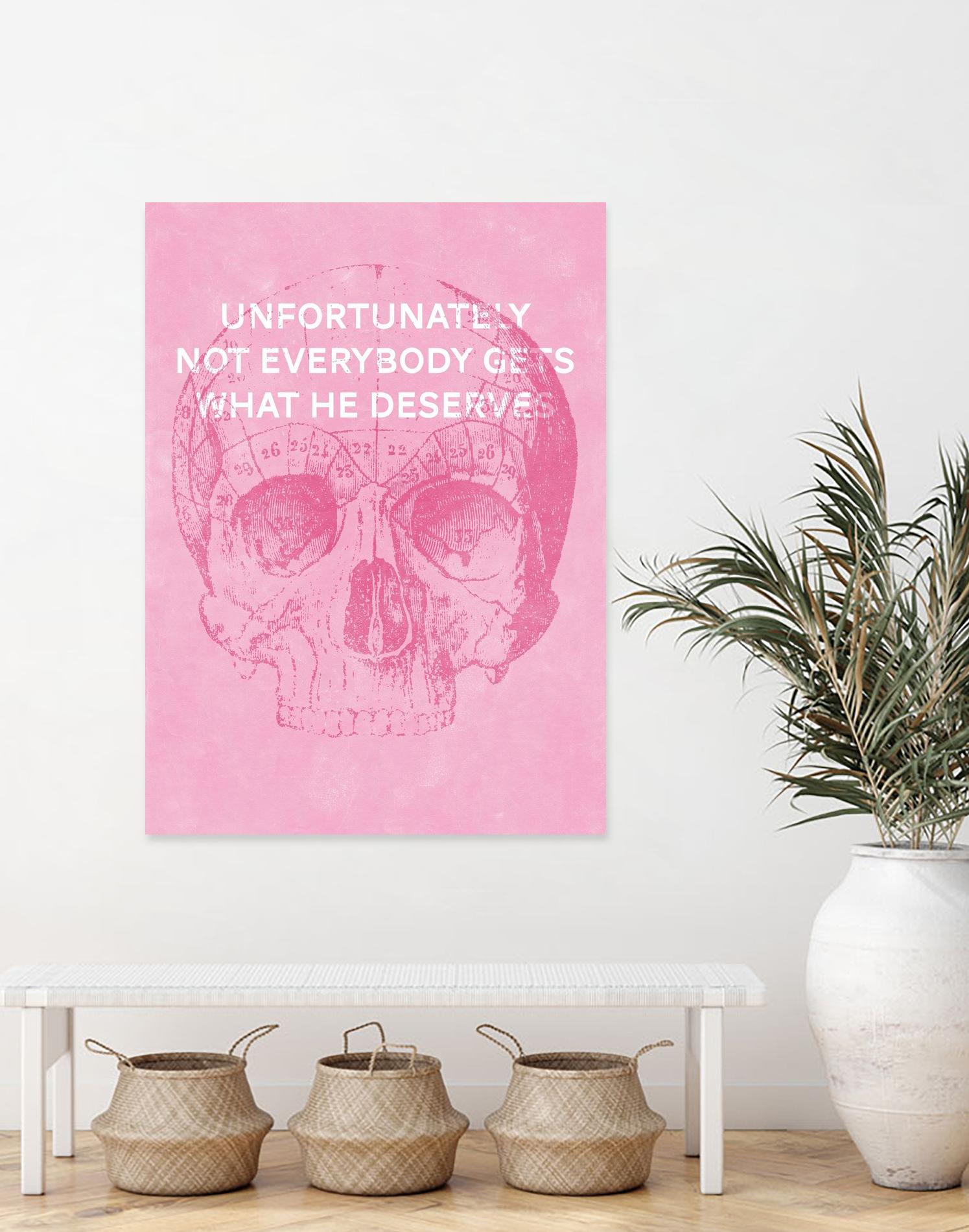 Unfortunately Not Everybody Gets What He Deserves by Hannes Beer on GIANT ART - pink inspirational, urban/pop surrealism, design/type, illustration, typography
