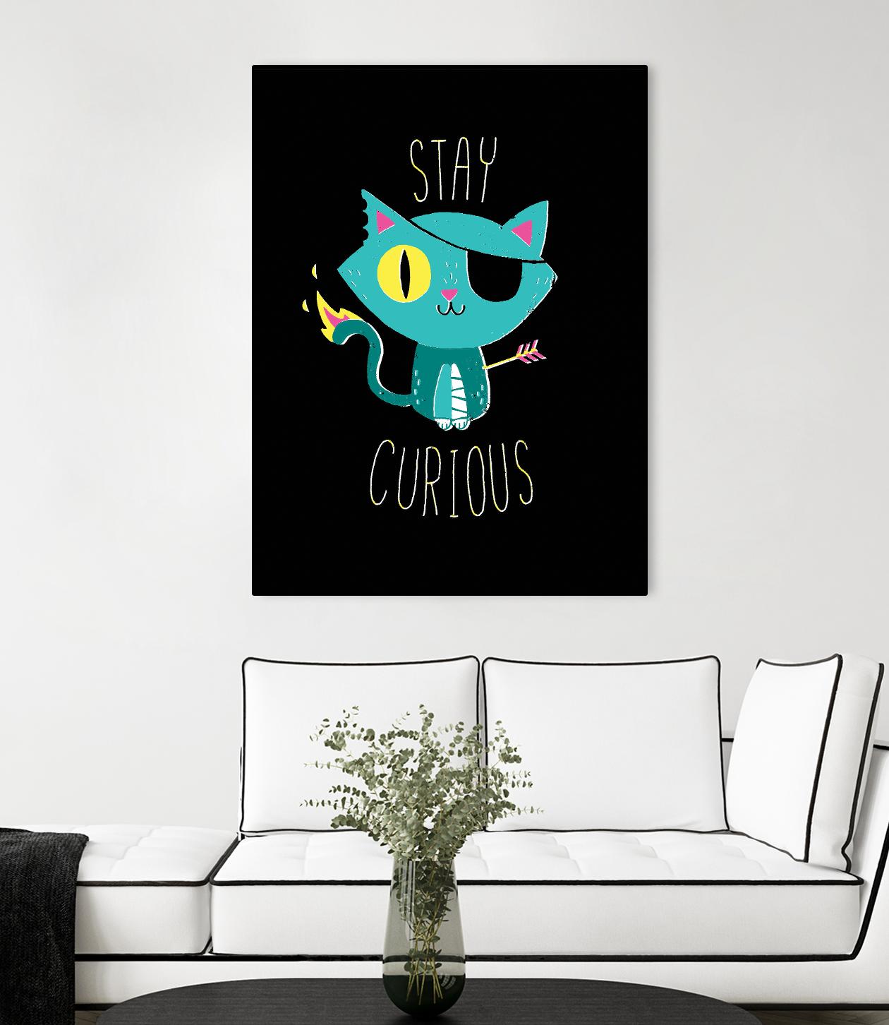 Stay Curious by Michael Buxton on GIANT ART - multicolor urban/pop surrealism; novelty; inspirational