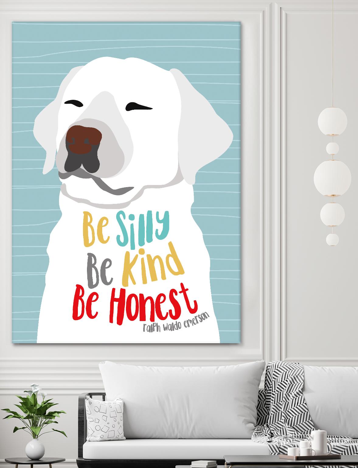 Be Silly, Kind and Honest by Ginger Oliphant on GIANT ART - multicolor animals; inspirational