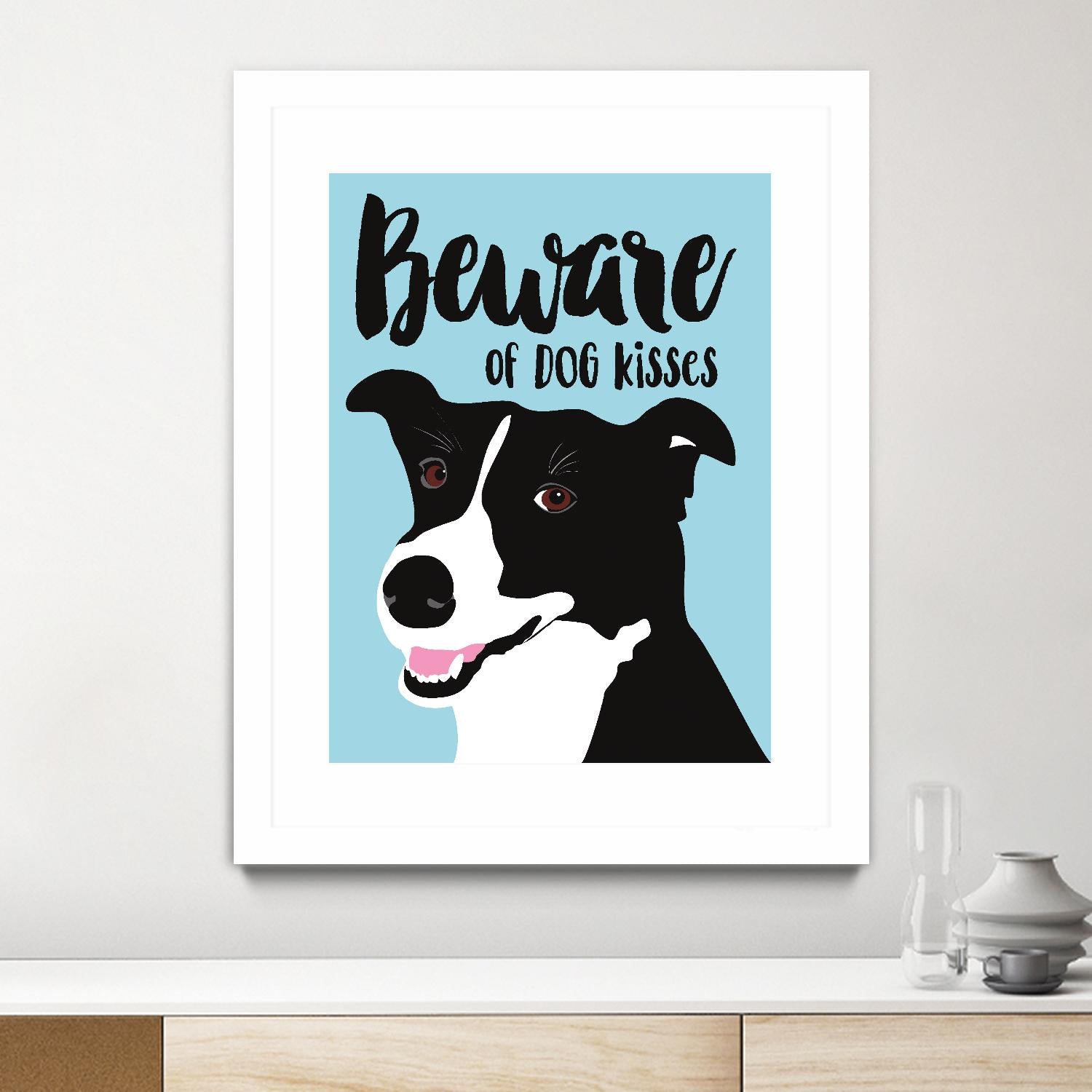 Beware of Dog Kisses by Ginger Oliphant on GIANT ART - multicolor animals; inspirational