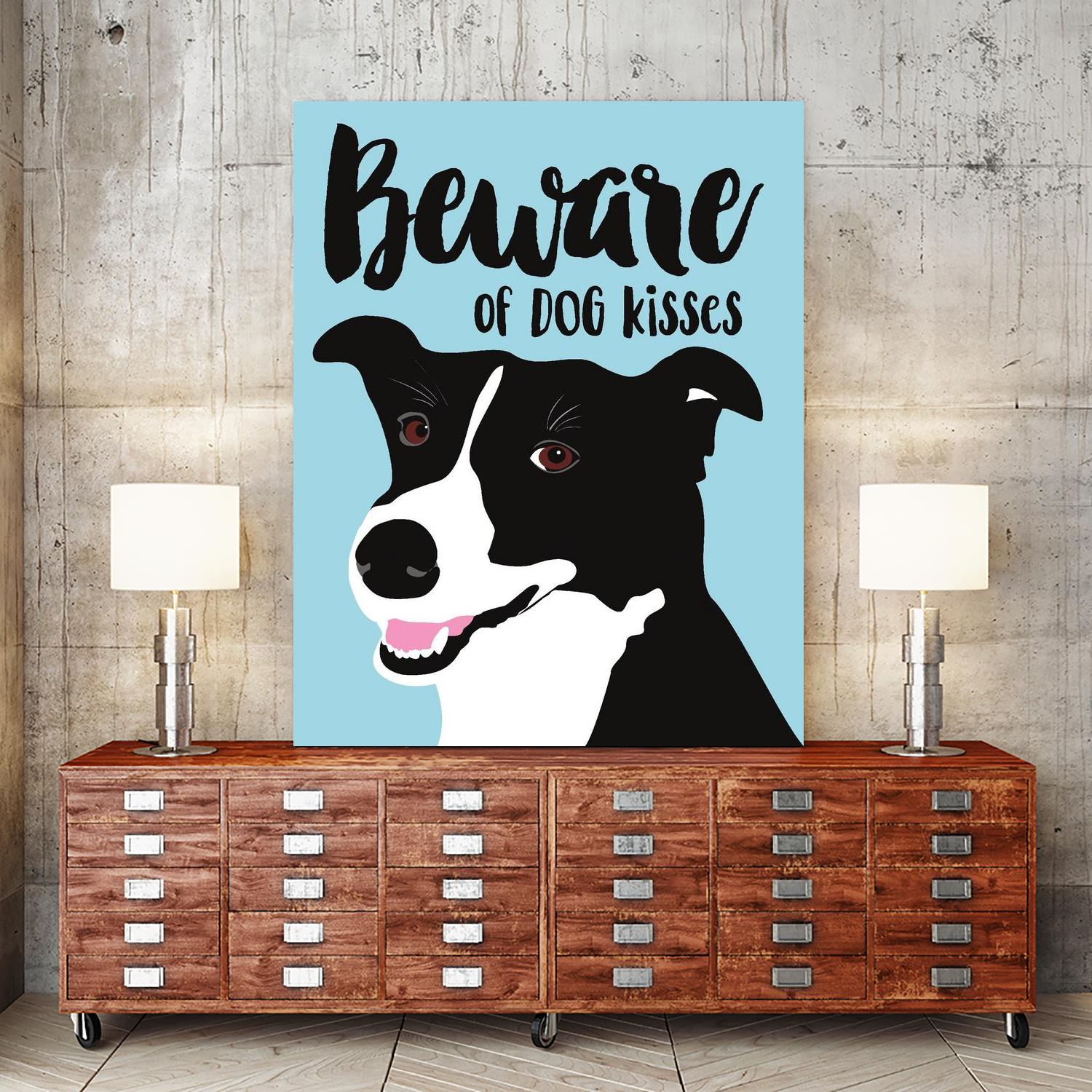 Beware of Dog Kisses by Ginger Oliphant on GIANT ART - multicolor animals; inspirational