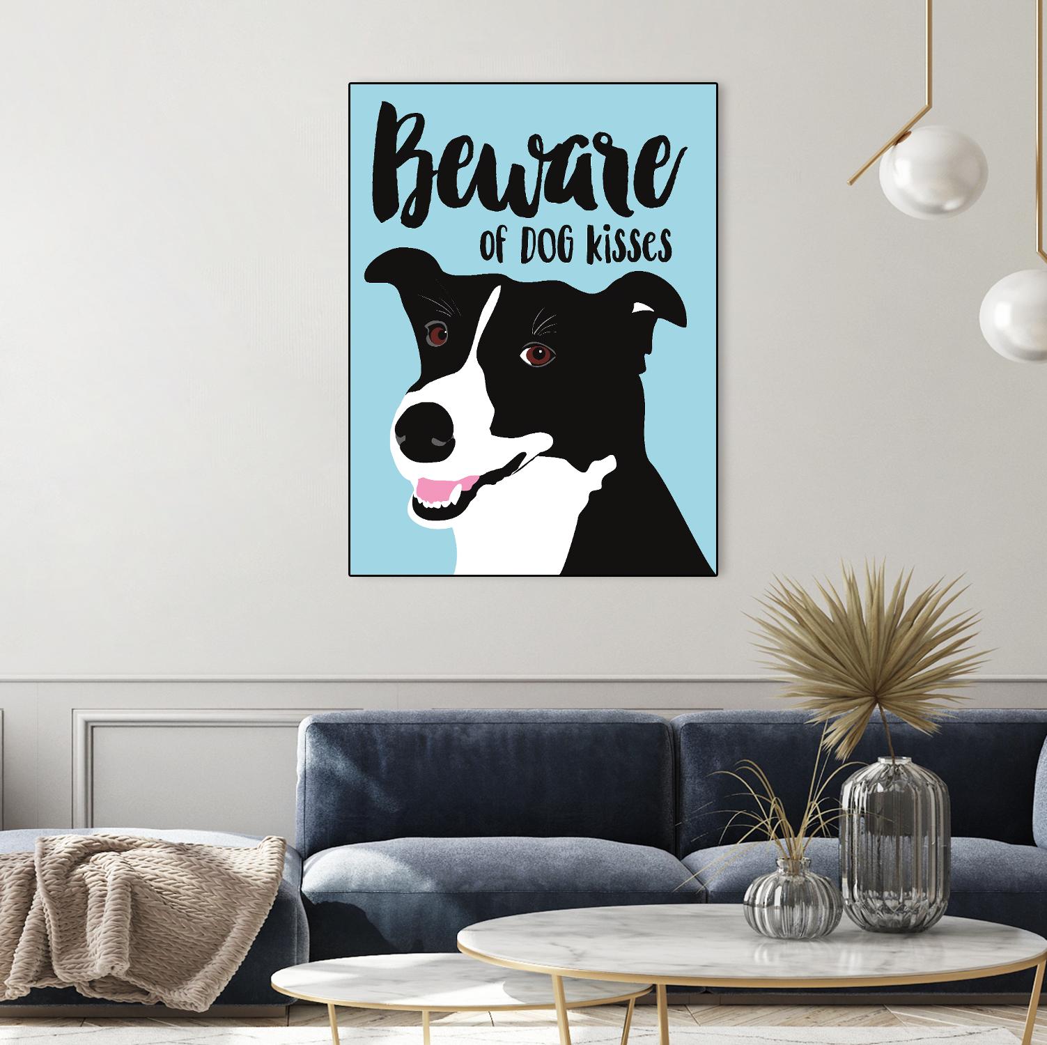 Beware of Dog Kisses by Ginger Oliphant on GIANT ART - multicolor animals; inspirational