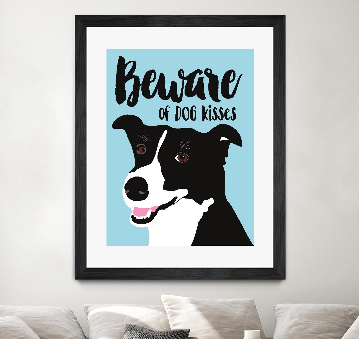 Beware of Dog Kisses by Ginger Oliphant on GIANT ART - multicolor animals; inspirational