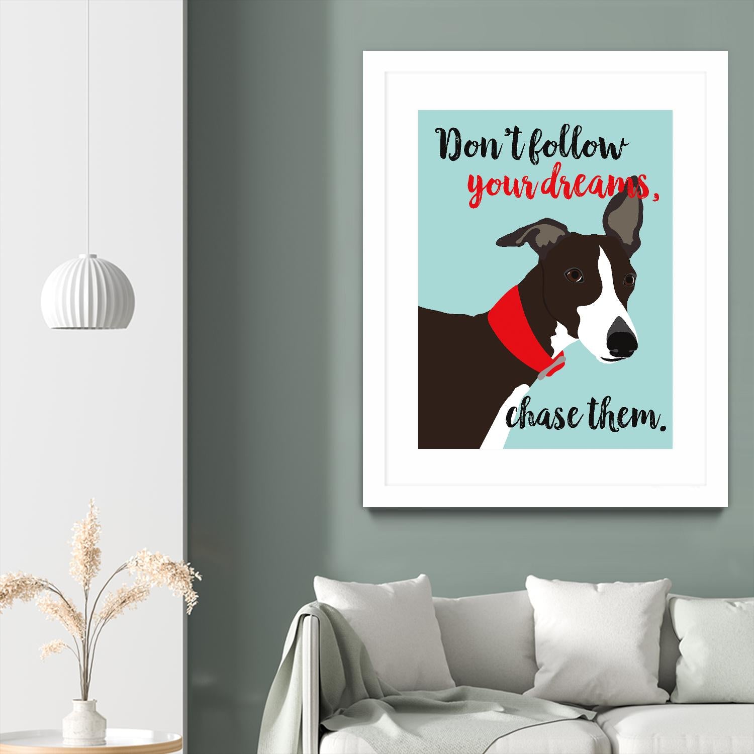 Don’t Follow Your Dreams, Chase Them by Ginger Oliphant on GIANT ART - multicolor animals; inspirational