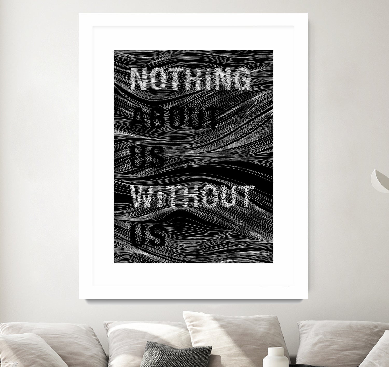 Nothing About Us Without Us by Martina Scott on GIANT ART - black typography