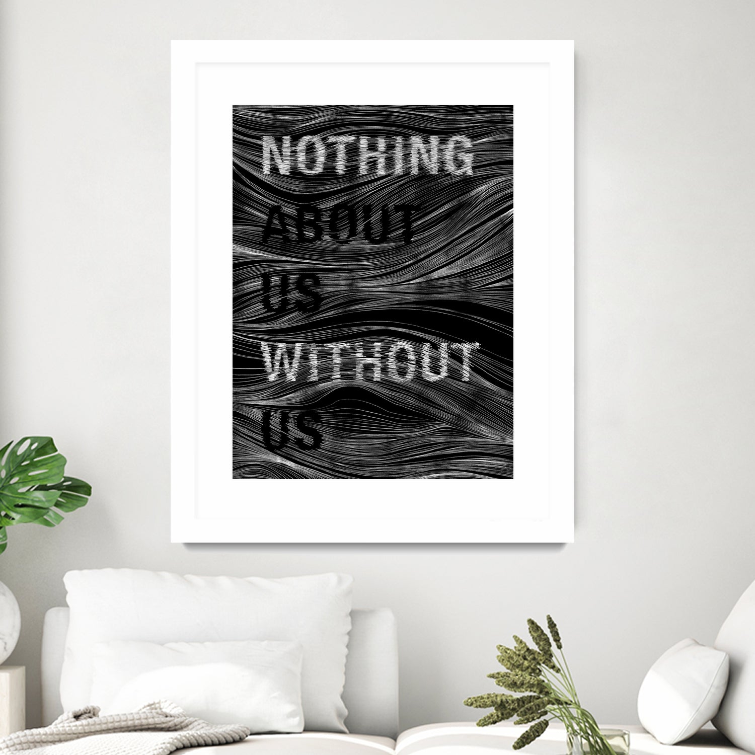 Nothing About Us Without Us by Martina Scott on GIANT ART - black typography