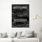 Nothing About Us Without Us by Martina Scott on GIANT ART - black typography