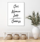 Girl Woman Lady = Goddess | Black and White Edition by Anastasia Sawall on GIANT ART - black typography