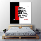 Love What You Do by Mariana Angelova on GIANT ART - red typography