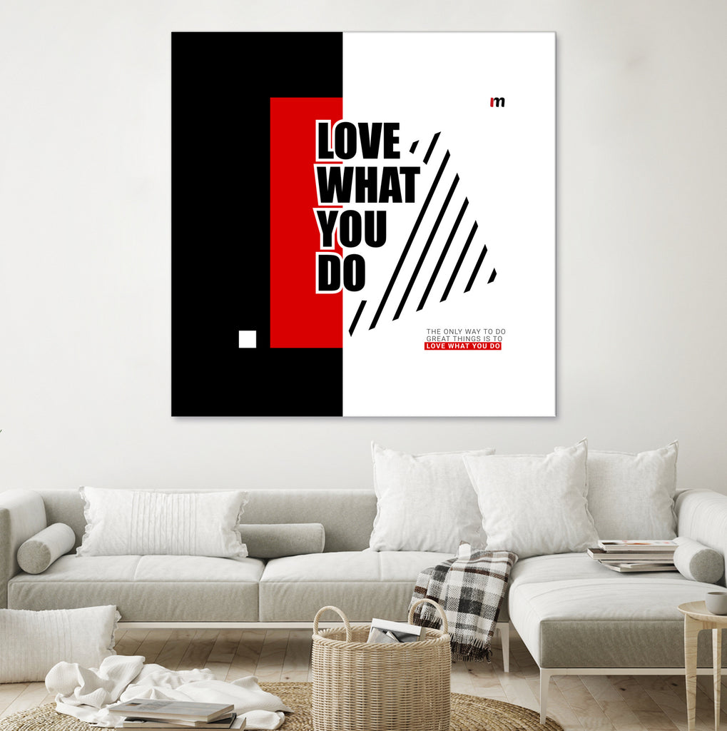 Love What You Do by Mariana Angelova on GIANT ART - red typography