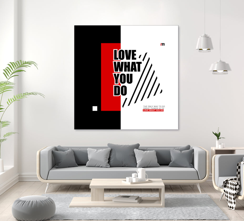 Love What You Do by Mariana Angelova on GIANT ART - red typography