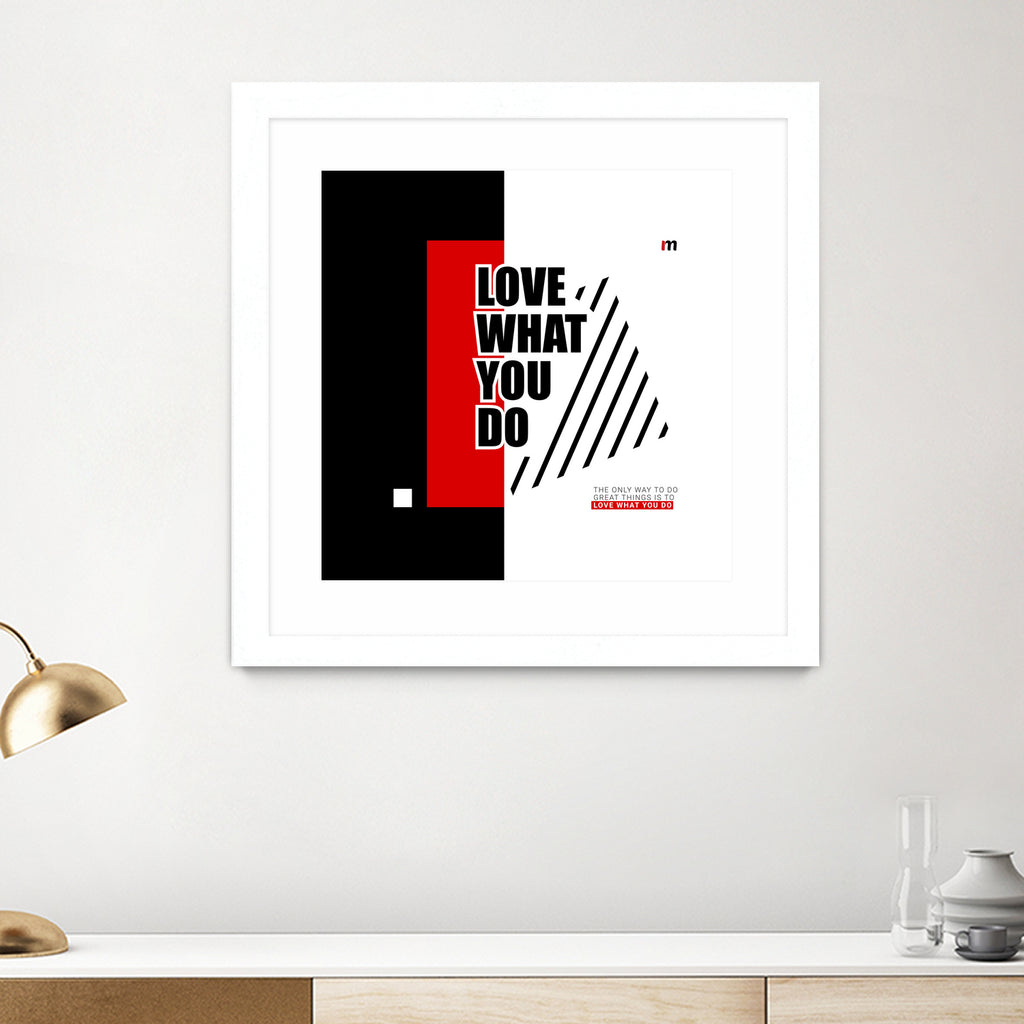 Love What You Do by Mariana Angelova on GIANT ART - red typography