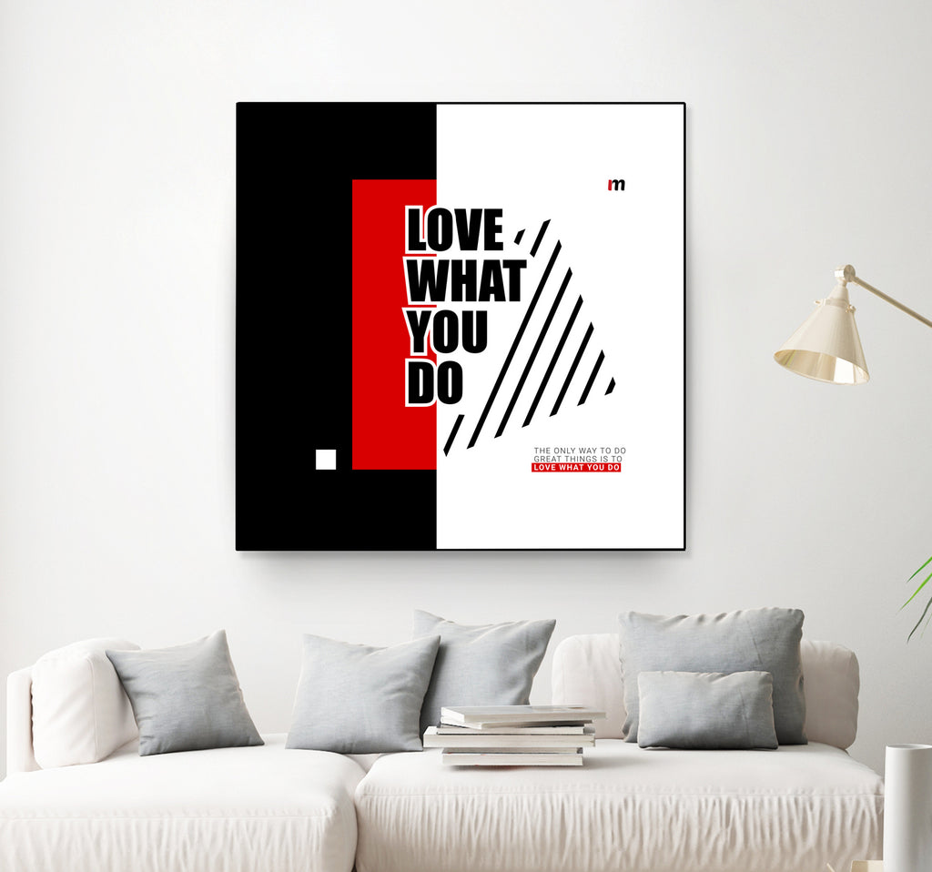 Love What You Do by Mariana Angelova on GIANT ART - red typography