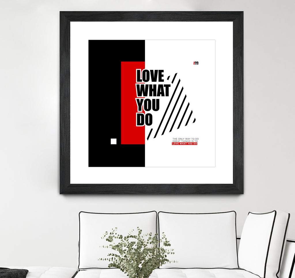 Love What You Do by Mariana Angelova on GIANT ART - red typography