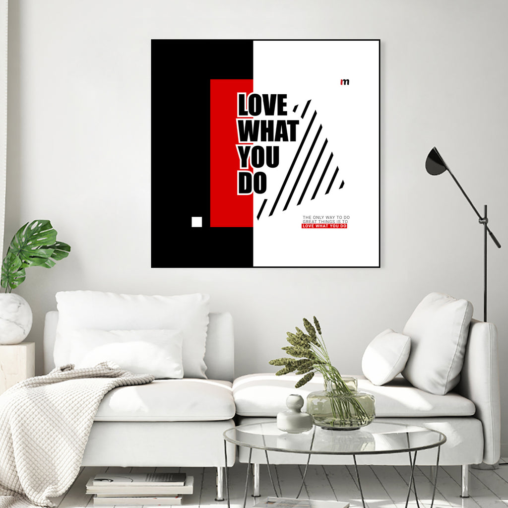 Love What You Do by Mariana Angelova on GIANT ART - red typography