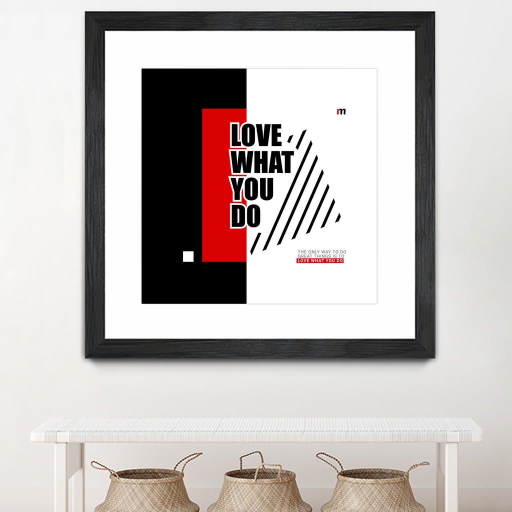 Love What You Do by Mariana Angelova on GIANT ART - red typography