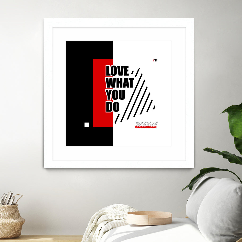 Love What You Do by Mariana Angelova on GIANT ART - red typography