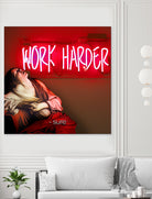 Work Harder by Mehmet Geren on GIANT ART - red photo manipulation