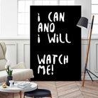 i can and i will by kim karol on GIANT ART - black typography