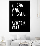 i can and i will by kim karol on GIANT ART - black typography