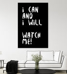 i can and i will by kim karol on GIANT ART - black typography