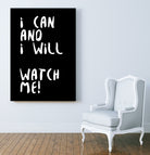 i can and i will by kim karol on GIANT ART - black typography