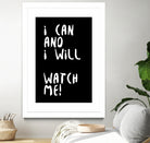 i can and i will by kim karol on GIANT ART - black typography