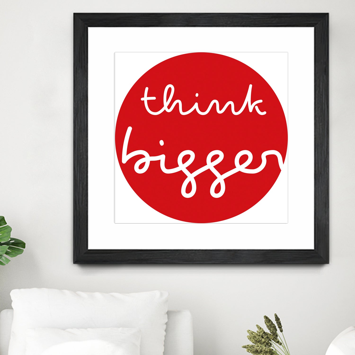 think bigger by Ralph Frankenberg on GIANT ART - red typography