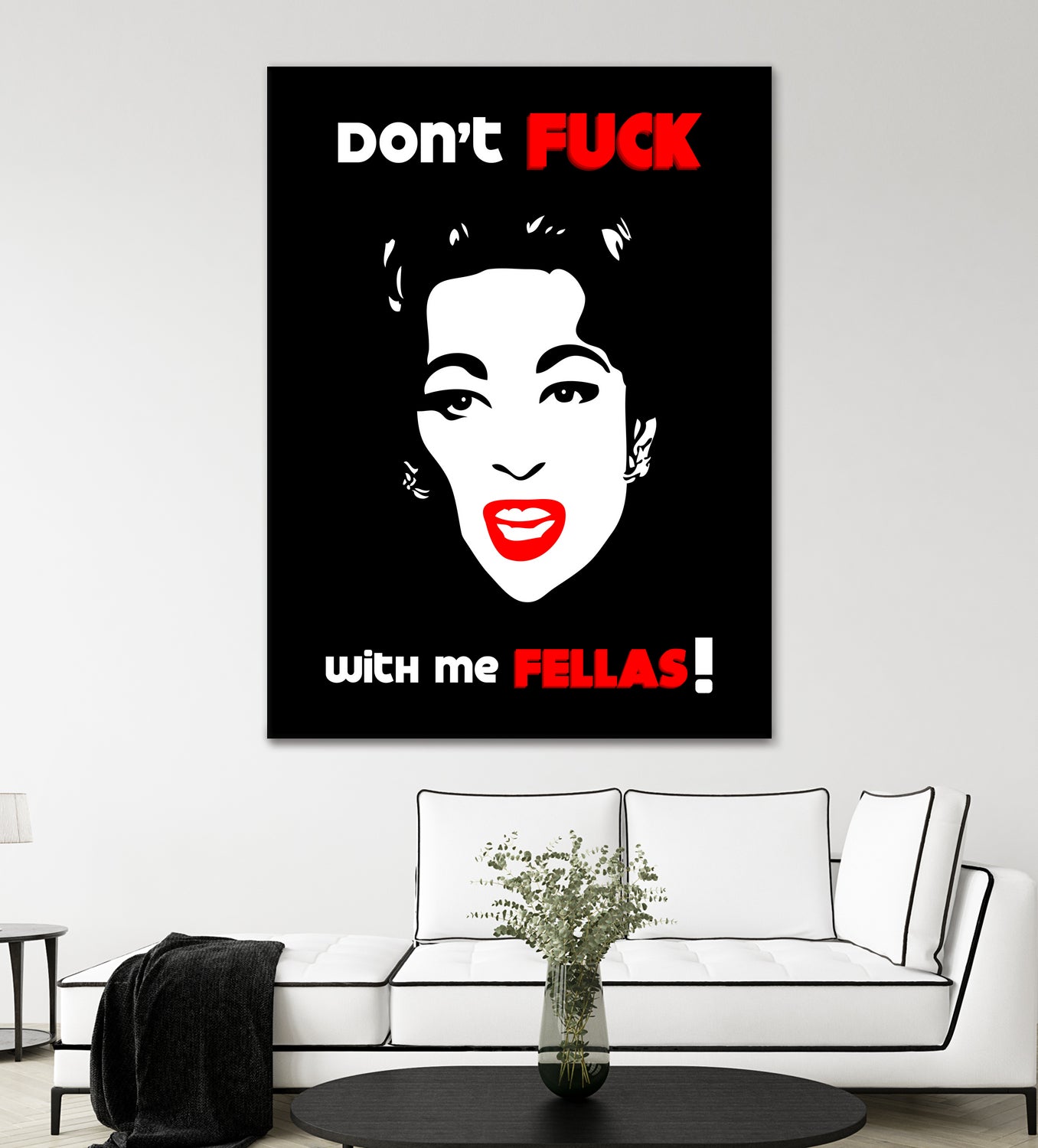 Mommie Dearest | Don't Fuck with me Fellas | Pop Art by William Cuccio on GIANT ART - black digital painting