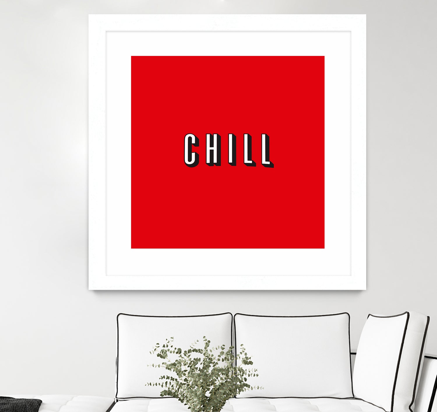 CHILL by Mike Tyau on GIANT ART - white typography