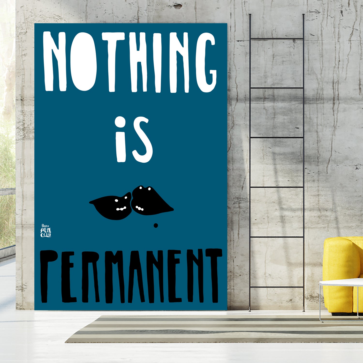 Nothing Is Permanent by Pax Macciu on GIANT ART - blue typography