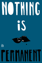 Nothing Is Permanent by Pax Macciu on GIANT ART - blue typography