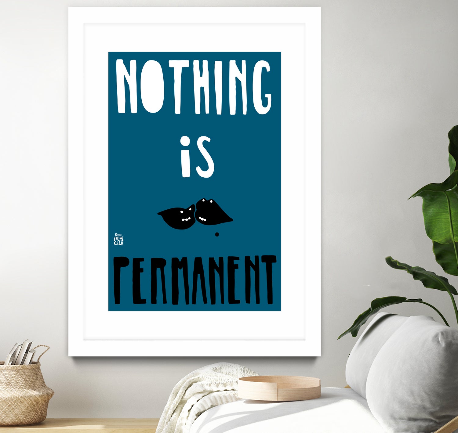 Nothing Is Permanent by Pax Macciu on GIANT ART - blue typography