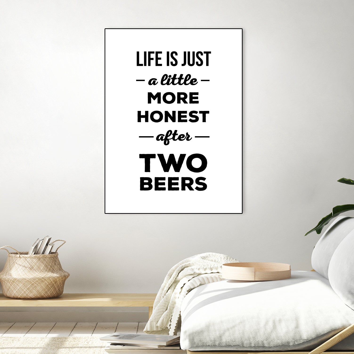 Life is just a little more honest  after two beers by Mustafa Ozeren on GIANT ART - white typography