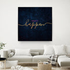 Make it happen / 2 by Elisabeth Fredriksson on GIANT ART - blue typography