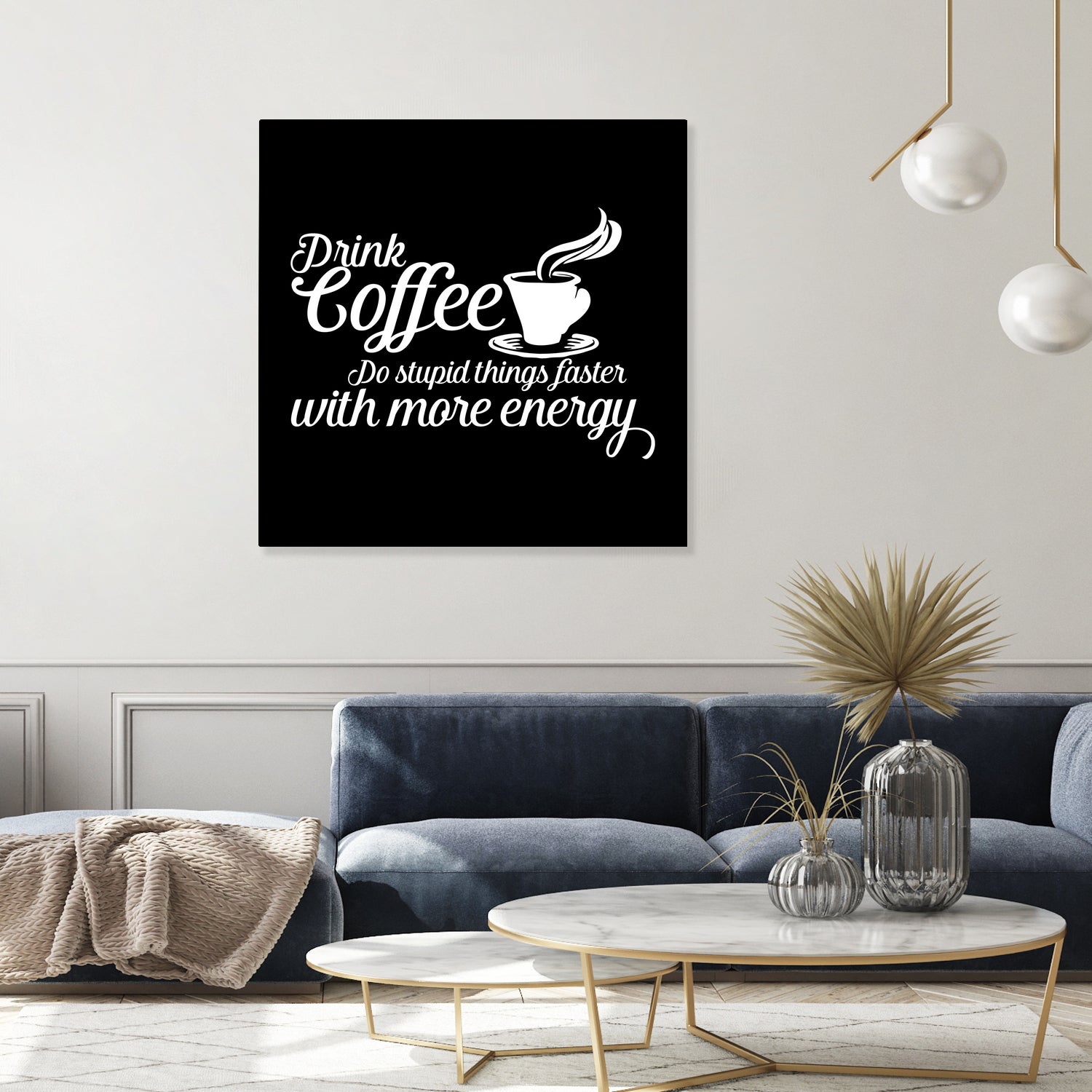 Drink coffee Do stupid things faster with more energy by fred bahurlet on GIANT ART - black typography