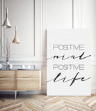 Positive Mind Positive Life by Justinas Jokubauskas on GIANT ART - black typography