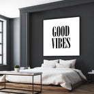 Good Vibes by Neli Dimitrova on GIANT ART - white typography