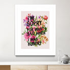 I'm Sorry For What I Said When I Was Hungry. by Sara Eshak on GIANT ART - orange photo illustration