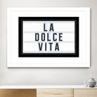 La Dolce Vita by Art Frankenberg on GIANT ART - white typography