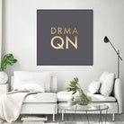 Drama Queen on Slate Grey by Dominique Van Roey on GIANT ART - gray typography