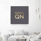 Drama Queen on Slate Grey by Dominique Van Roey on GIANT ART - gray typography