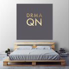 Drama Queen on Slate Grey by Dominique Van Roey on GIANT ART - gray typography