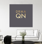 Drama Queen on Slate Grey by Dominique Van Roey on GIANT ART - gray typography