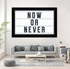 Now or Never by Art Frankenberg on GIANT ART - white typography